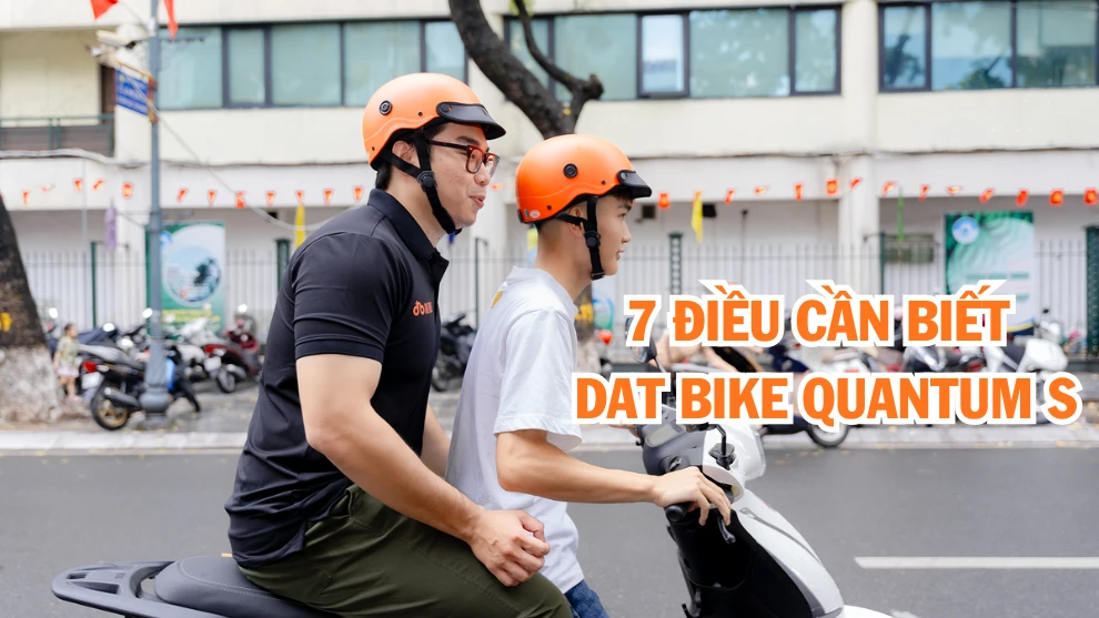 7 Điều cần biết trước khi mua xe máy điện Dat Bike Quantum S: Kinh nghiệm thực tế sau 13.000 Km