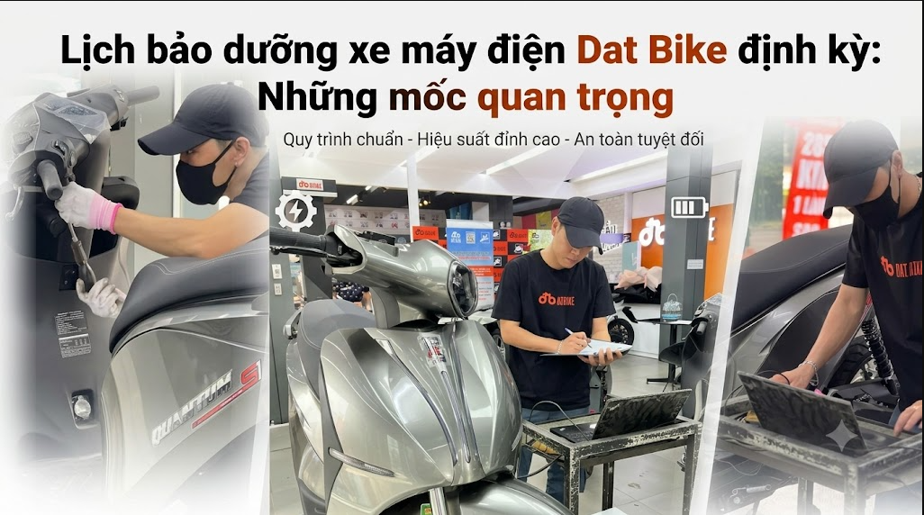 Lịch bảo dưỡng xe máy điện Dat Bike định kỳ: Những mốc quan trọng