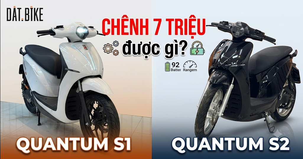 Quantum S1 vs S2 — Chênh 7 Triệu Được Gì?