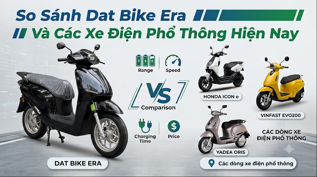 So Sánh Dat Bike Era Và Các Xe Điện Phổ Thông Hiện Nay